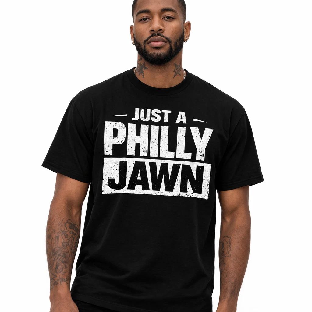 Just A Philly Jawn Shirt Urban Streetwear Graphic Tee Philly Slang TShirt 3XL