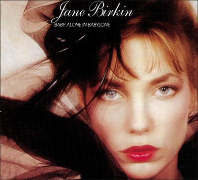 CD JANE BIRKIN - Baby Alone In Babylone 8145242 Philips, Mercur 1997 France Pop Used