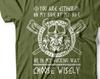 Funny Viking T-Shirt: Choose Wisely Graphic Tee