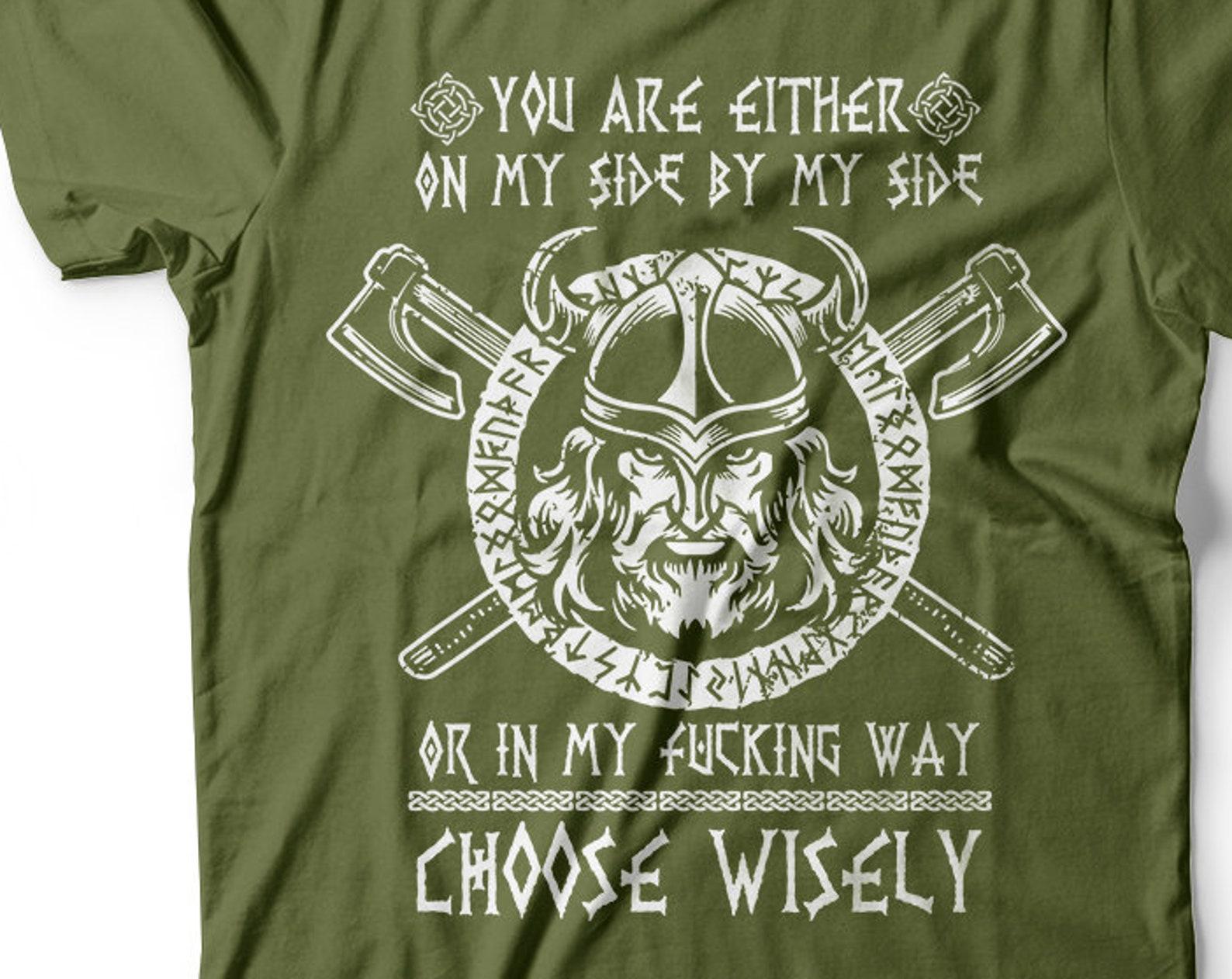 Funny Viking T-Shirt: Choose Wisely Graphic Tee XL