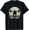 Dont Fart Fitness Gym Workout Weights Squat Humor 0CT9U6 Print Original Design Gifts T Shirts Vintage T Shirt Ropa Hombre