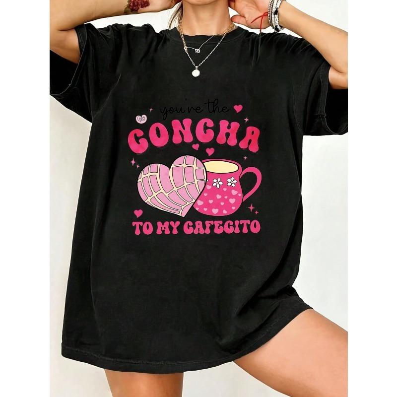 Oversized T Shirt Black Youre The Goncha To My Cafecito With Heart And Mug Print For Casual Wear And Everyday Style