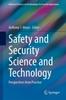 Bok Safety and Security Science and Technology : Perspectives from Practice