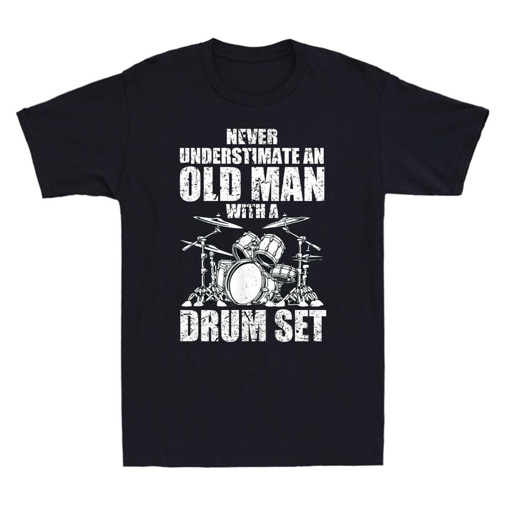 Never Underestimate An Old Man With A Drum Set Funny Drummer Retro Men s T-Shirt XXL