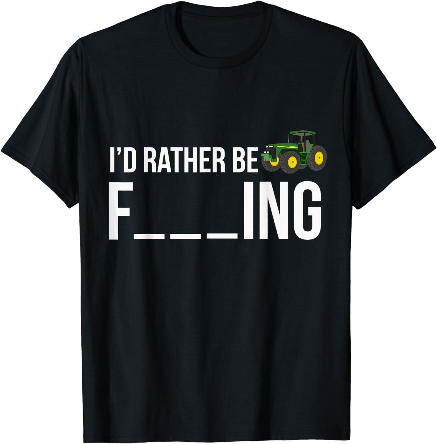 I d Rather Be Farming Funny Farmer Saying T-Shirt S разноцветный