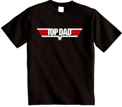 Top Dad T Shirt Ideal Dads Birthday Present Gift T-shirt Fathers Dads Grandad
