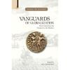Vanguards of Globalization: PortCities from the Classical to the Modern (Issues in History)