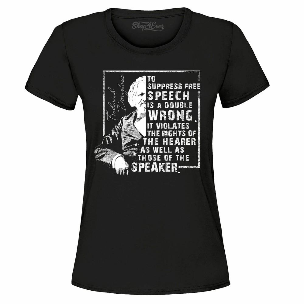 

Frederick Douglass Quote Free Speech Violates Rights of Speaker Women s T-Shirt M