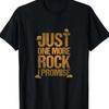 Unisexs Funny Geology Rock Collector T Shirt Just One More I Promise Saying Vintage Streetwear Stretched Breathable Casual