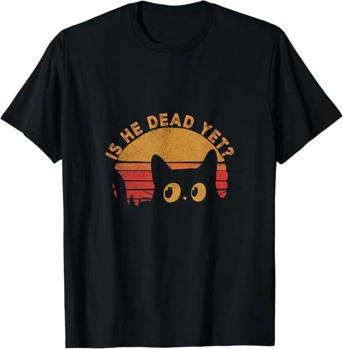 Is-He-Vintage-Dead-Yet cat T-Shirt S