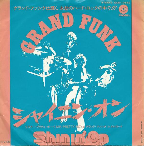 

7-дюймовая пластинка GRAND FUNK - Shinin On / Mr. Красавчик ECR10582 CAPITOL 1974 Япония Рок Б/У