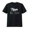 Nope Not Today T Shirt Black 3X Large Vintage Washed Designer Clothes Soft Graphic Streetwear Fashion Homme Comfortable Stylish