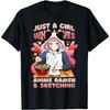HATANSE Anime Ramen and Sketching, Just a Girl Who Loves Anime Ramen T-Shirt