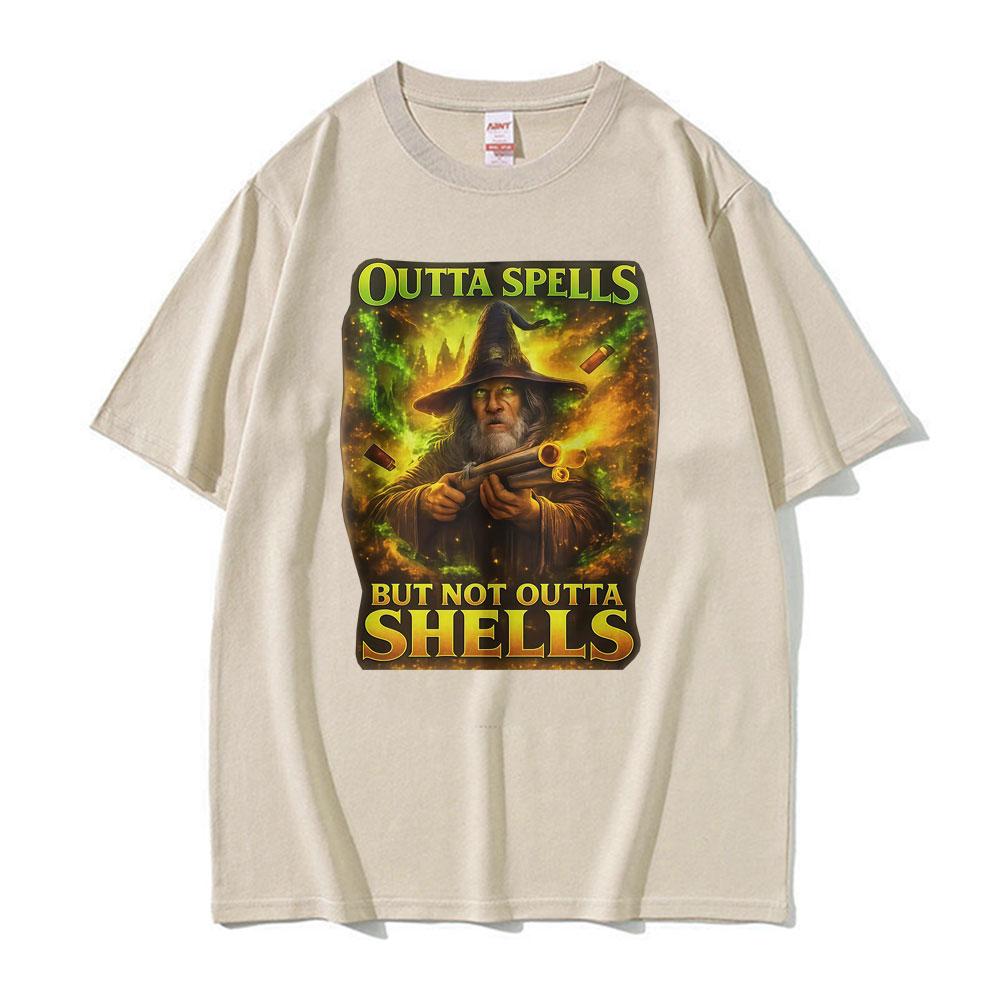 

Outta Spells But Not Outta Shells Ironic Wizard T Shirt Funny Fantasy Meme T Shirts Men Women Fashion Summer 100 Cotton Tshirt 4XL