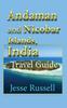 Kniha Andaman and Nicobar Islands, India : Travel Guide