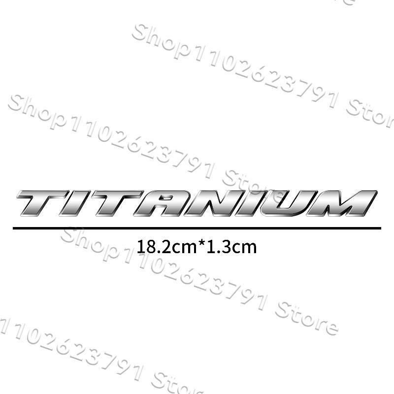 For TITANIUM Fiesta Focus Mondeo Edge Kuge Car Styling 3D Chrome ABS Silver/Black Car Fender Trunk YRear Emblem Sticker
