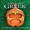 The Last Greek by Christian Cameron Paperback Book 9781409176602