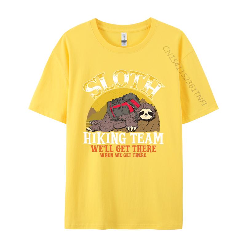 Sloth Hiking Team Well Get When We Get Tshirts Men Cotton T Shirt Harajuku Tee Top Simple Style Printed Tshirt