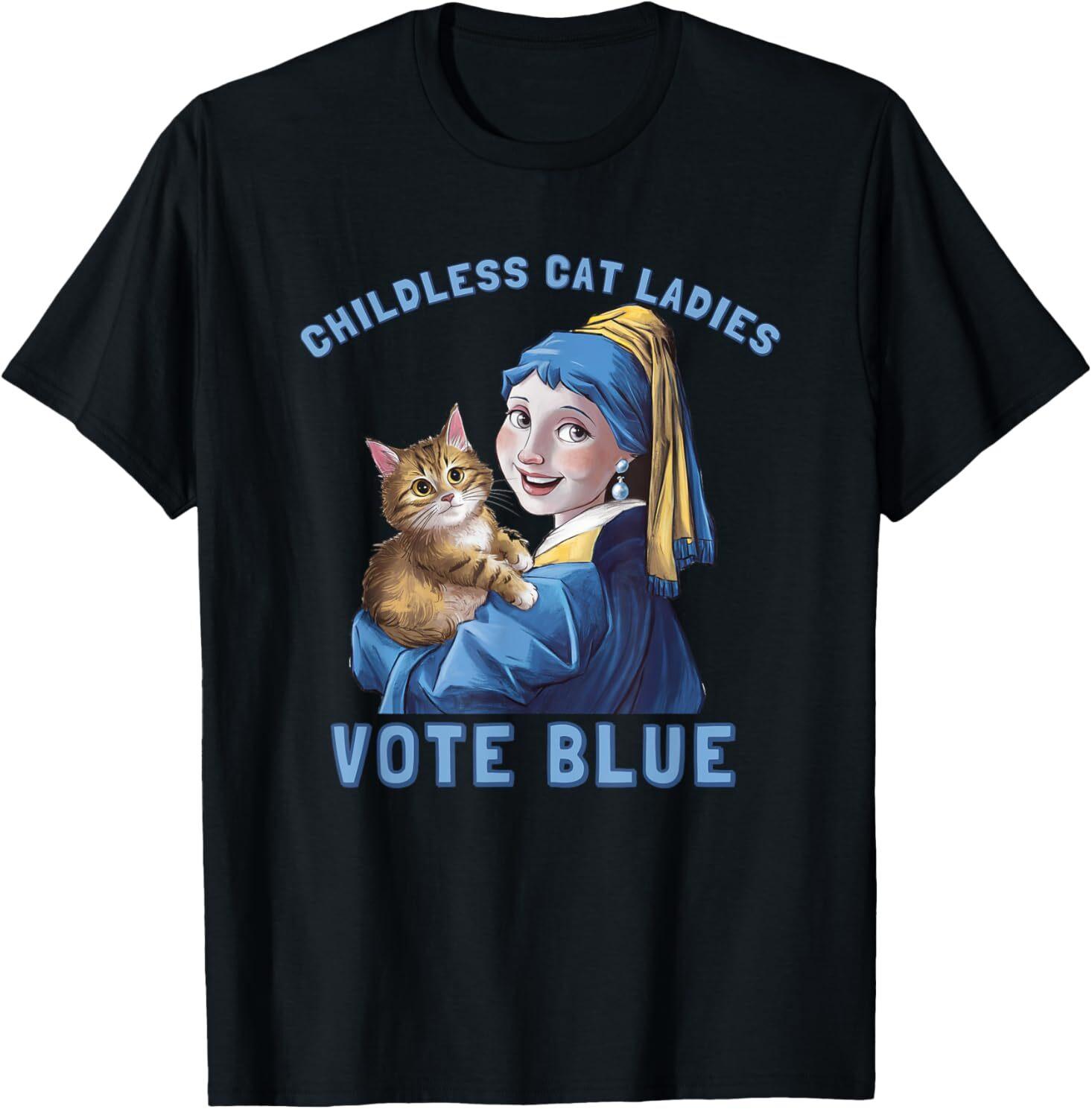CHILDLESS CAT LADIES VOTE BLUE Girl with a Pearl T-Shirt Mens Womens Tees Top M