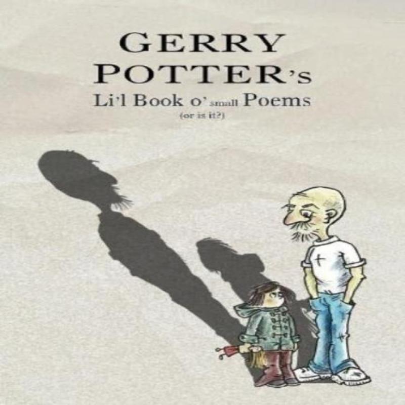 Lil Book o small Poems by Gerry Potter Paperback Book 9781739623104