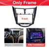 For  Hyundai VERNA ACCENT I25 9INCH 2011-2016  Car Radio Stereo Android GPS Multimedia Radio Fascia Panel Dashboard Frame.