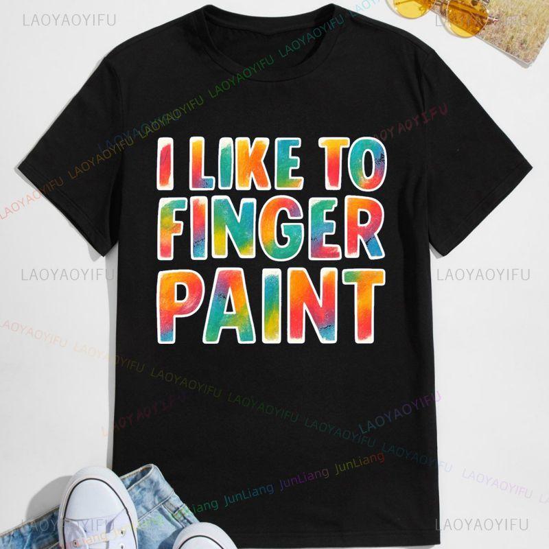 I Heart Love To Finger Paint Im Paint Cute Couple Valentines Day Unisex and Womens Gender Tshirt