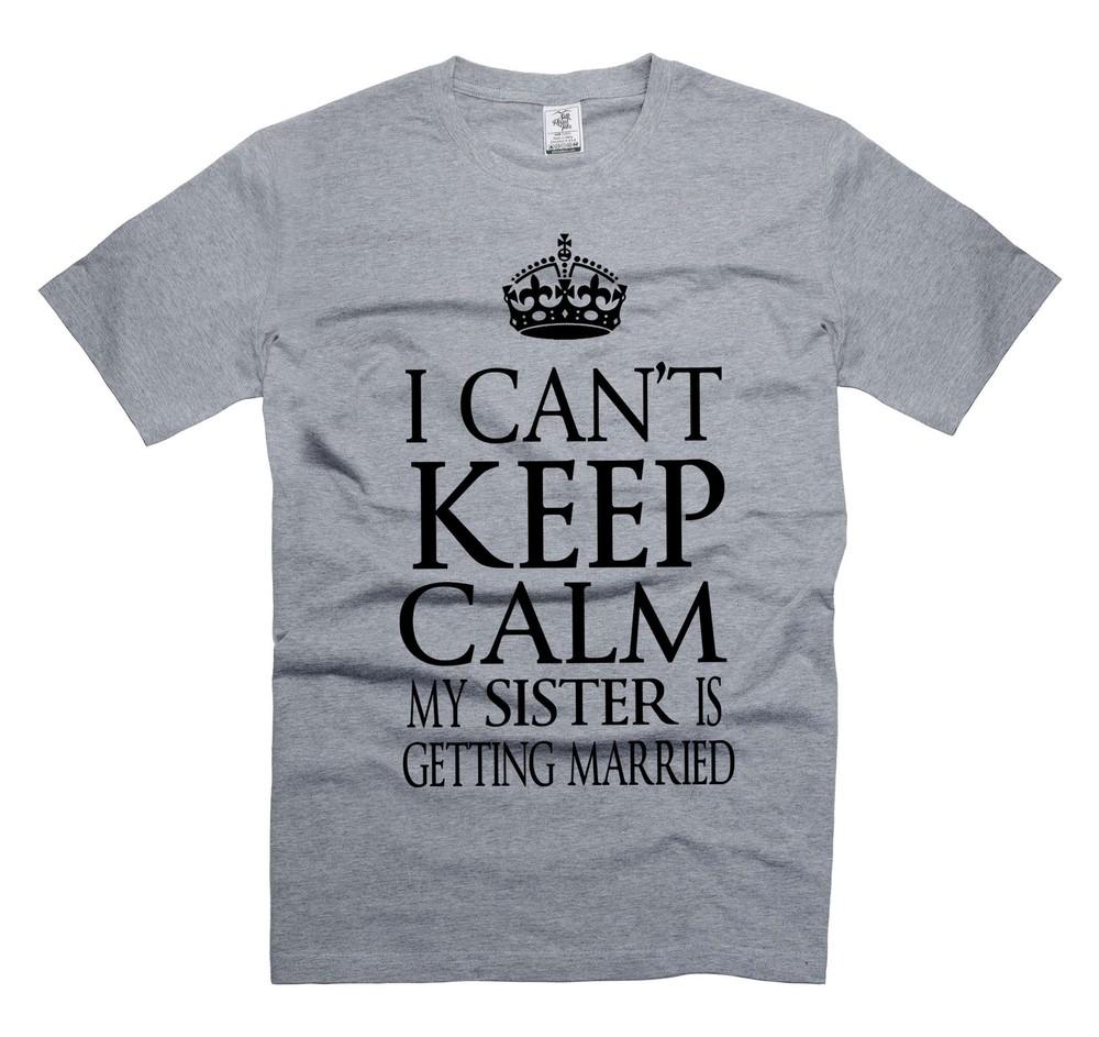 My Sister IS Getting Married Shirt Wedding Party Shirt Wedding Family Tees Unisex T-Shirt M