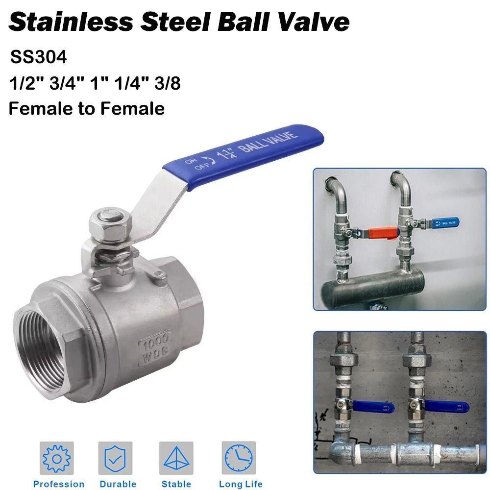 1/2" 3/4" 1" 1/4" 3/8 Stainless Steel Ball Valve SS304 Threaded Ball Valve Full Port Ball Valve