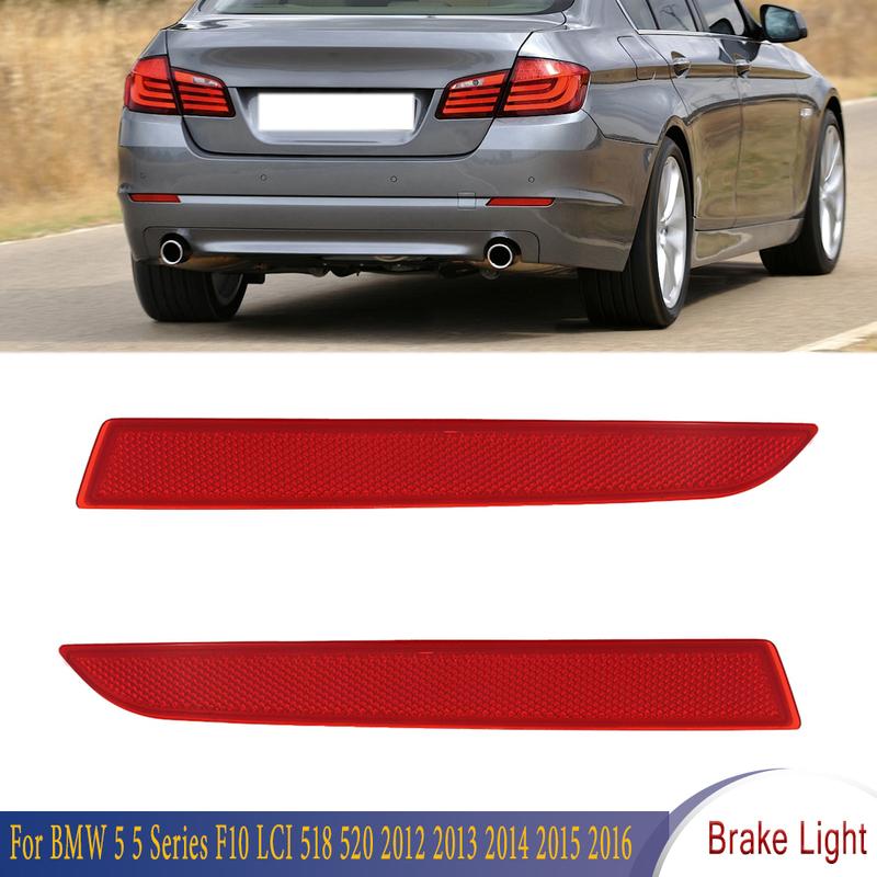 Rear Bumper Reflector Brake Light For BMW 5 5 Series F10 LCI 518 520 525 528 530 535 2012 2013 2014 2015 2016