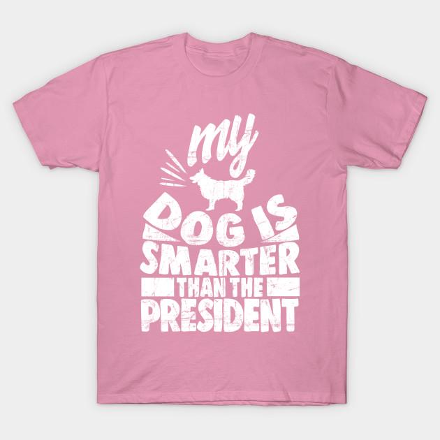 T Shirt Women My Dog Is Smarter Than The President Trump Harajuku Print Kawaii Tshirt Summer Short Sleeve Female T-Shirt Top Tee
