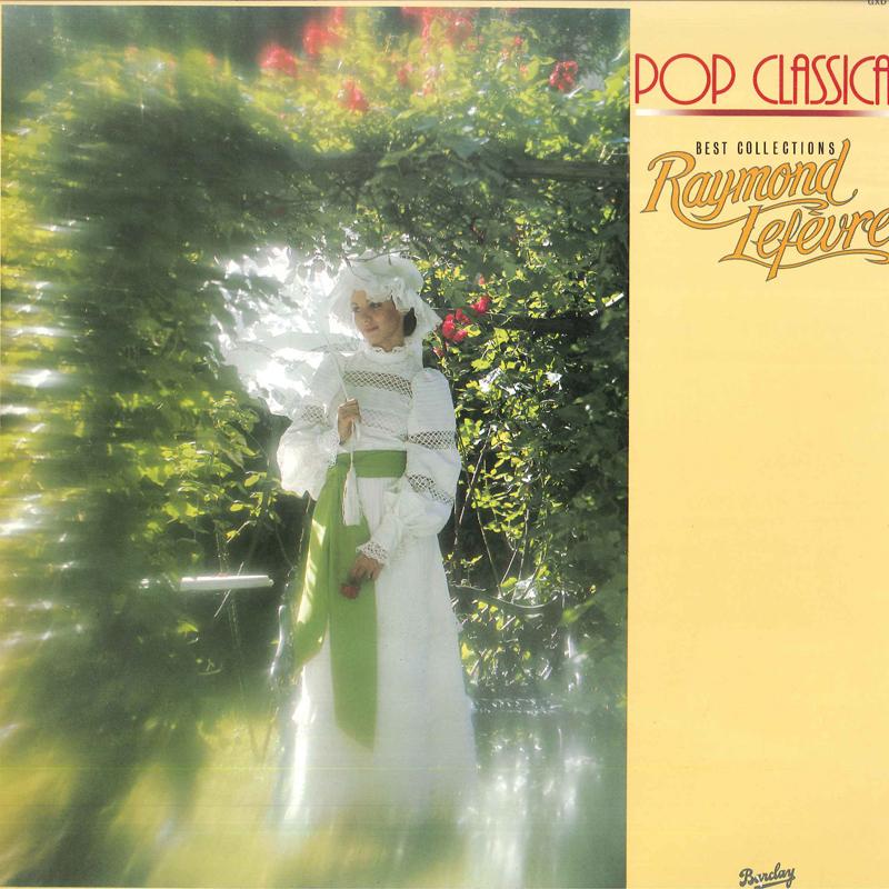 

LP Record RAYMOND LEFEVRE Raymond Lefevre Best Collections GXD12 BARCLAY Japan Obi New Age Easy Listening Used
