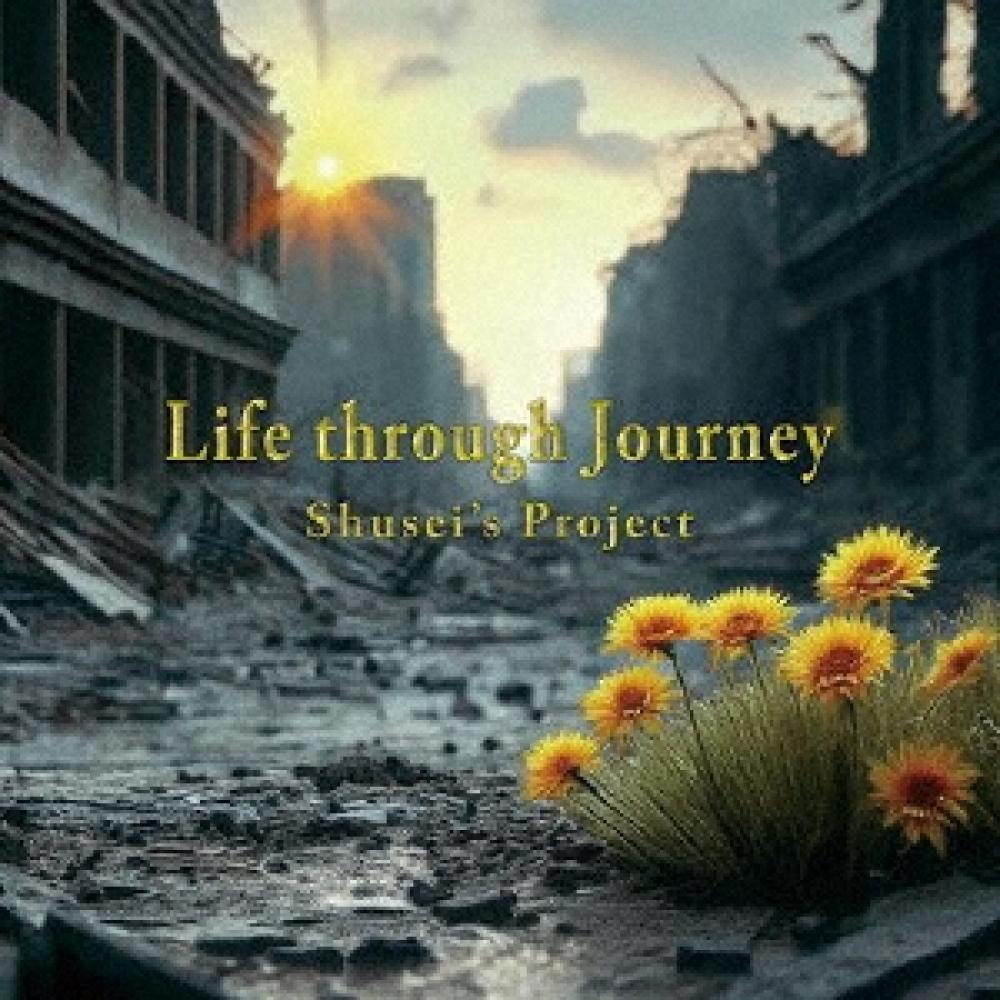 

ShuSei S Project Life Through Journey