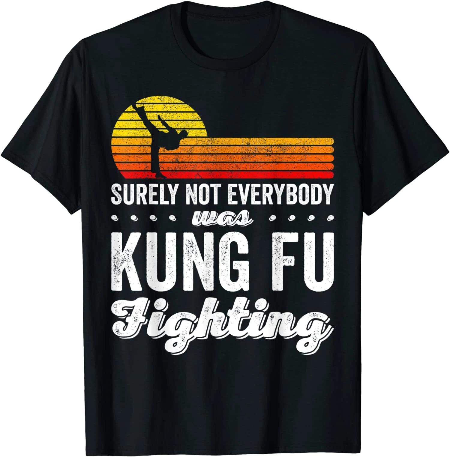 Funny Karate, Surely Not Everybody was Kung Fu Fighting T-Shirt XXXL