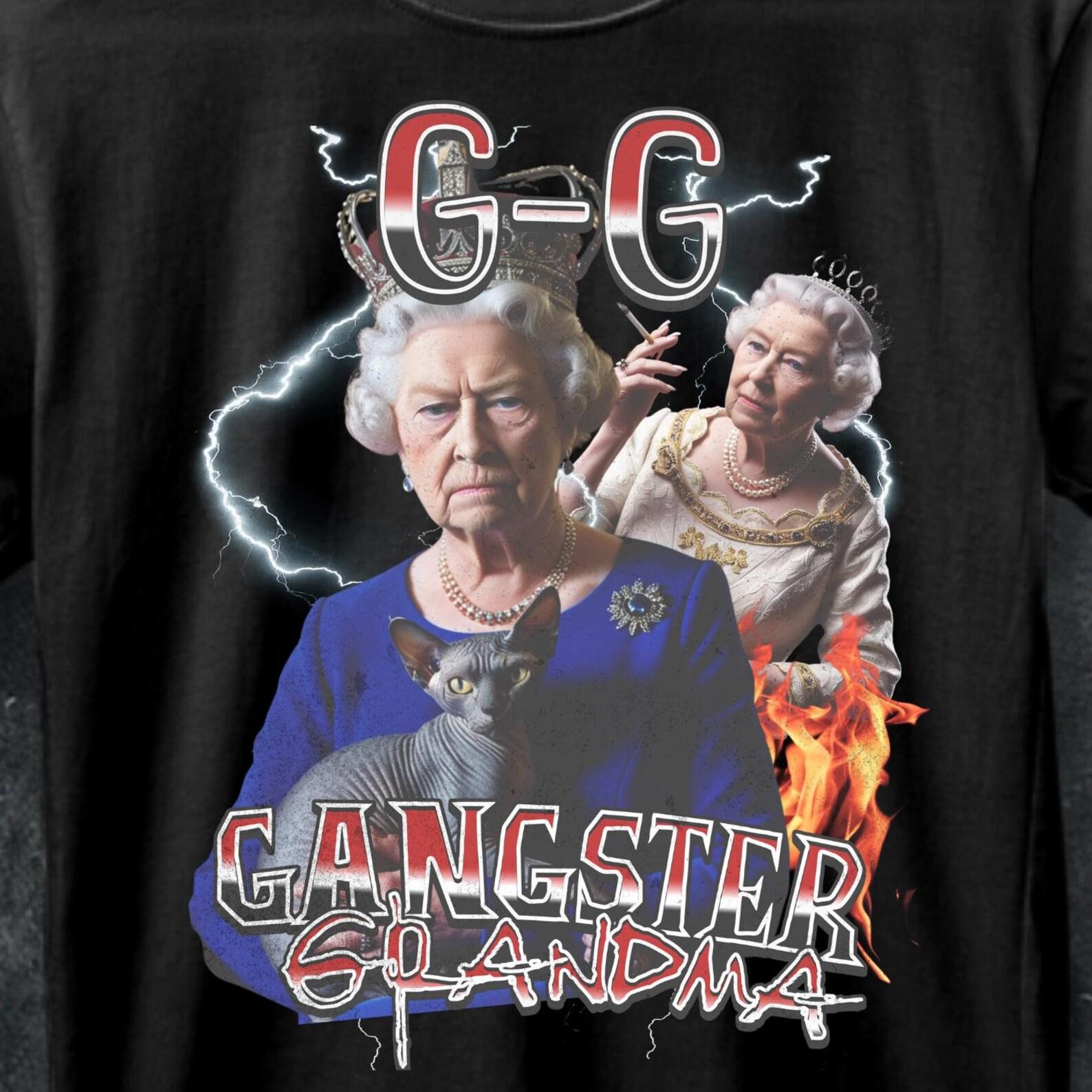 Gangster Grandma Queen Elizabeth T-Shirt: Funny Meme Gift S