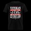 Ich habe es getan und Andere Nicht Veteran Unisex T-Shirt S-5XL Q3423