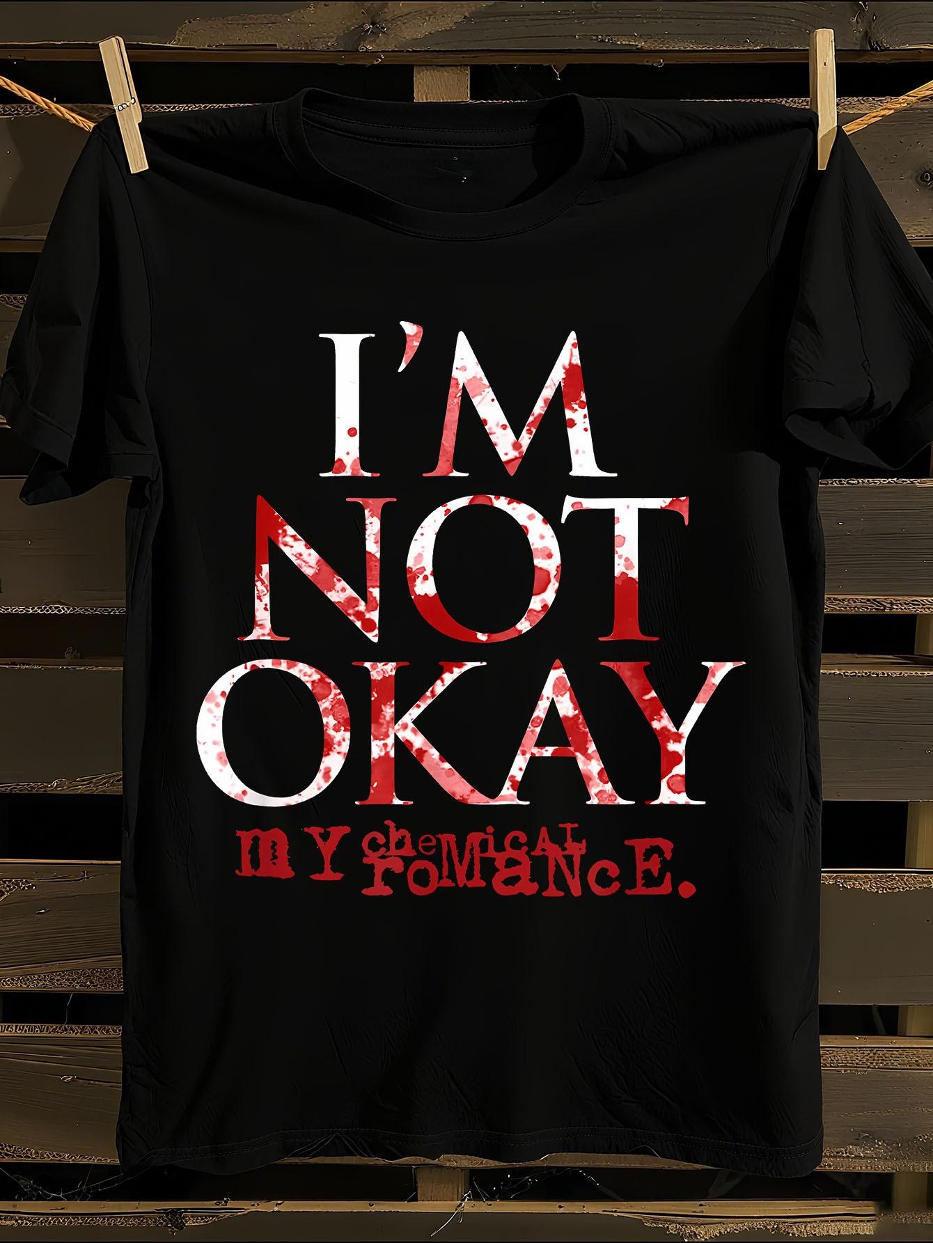My Chemical Romance  I m Not Okay  Tshirt XXL