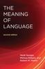 The The Meaning Of Language Book