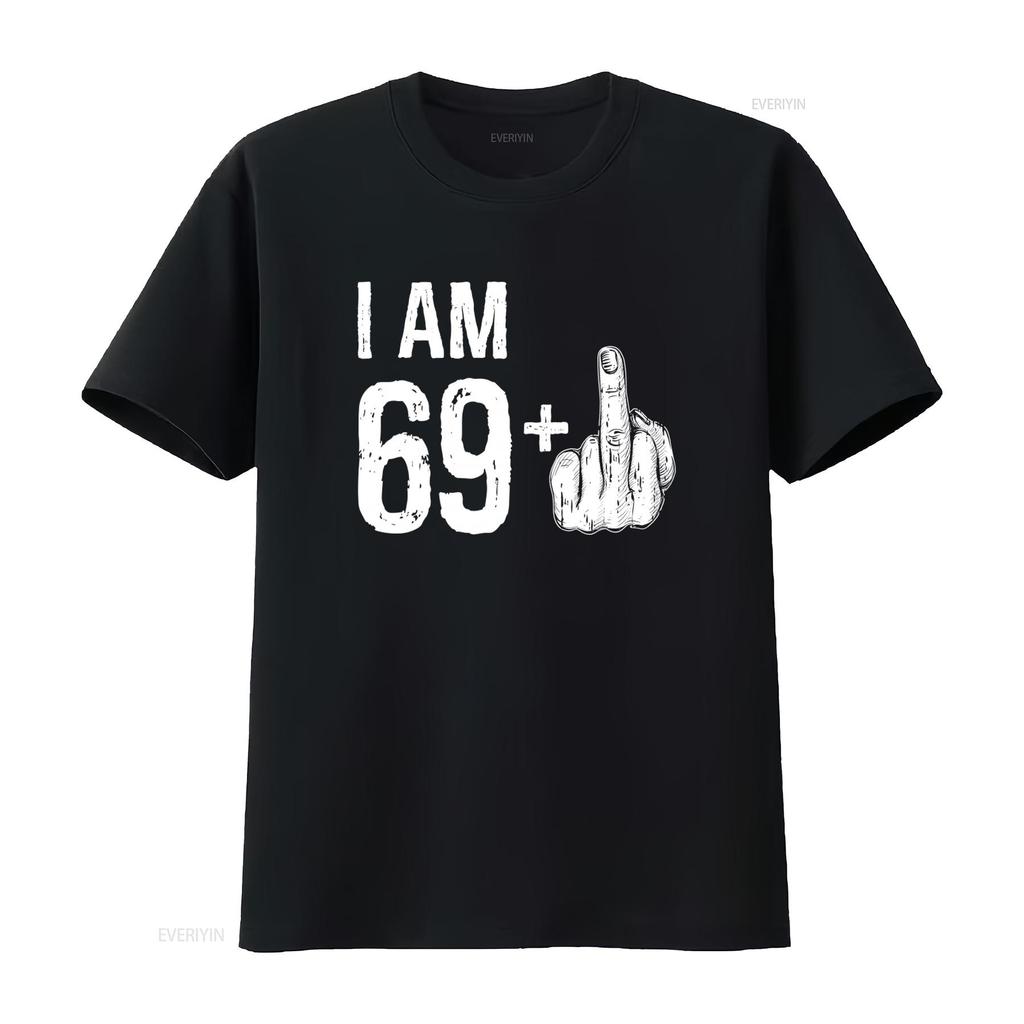 70th Birthday T Shirt I Am 69 Plus Middle Finger Funny Grandpa Grandma Bday Vintage Washed Unisex Casual Designer Clothes