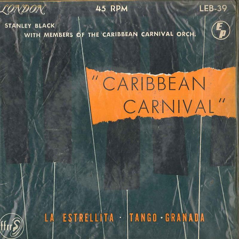 7inch Record STANLEY BLACK, MEMBERSOF THE CARIBB - Carribbean Carnival LEB39 LONDON Japan New Age & Easy Listening Used