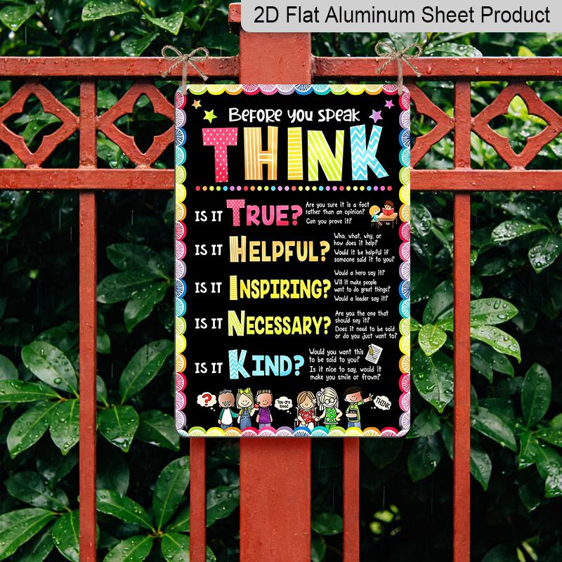 2D Plat-Kamer Decor Klaslokaal Aluminium Bord Voordat U Spreekt Denk Na Is Het Waar Is Het Behulpzaam Is Het Inspirerend Is Het Nodig Is Het Vriendelijk Bord Huis Pub