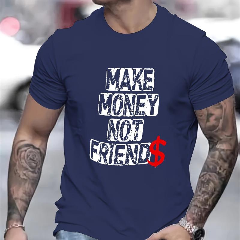 

Make Money Not Friends T-Shirt Breathable Cool, Comfortable Wear,Daily Casua XXL белый