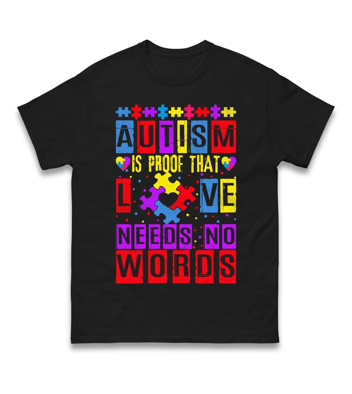 Love Needs No Word T Shirt,Autism Awareness Support,Gift Autism,Accept Autism 4XL