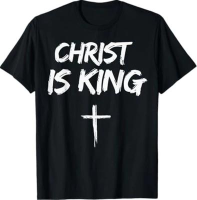 Christ Is King Jesus Catholic Christian Christianity T-Shirt