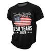 Mens Short Sleeve Crewneck T Shirt We The 1776 250 Years 2026 Graphic Print Loose Fit Casual Top