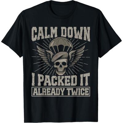Airborne Rigger Calm Down Funny Parachute Rigger T-Shirt