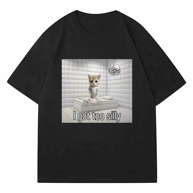 I Got Too Silly Funny Sad Crying Cat Model T-shirt Women's Short-sleeved T-shirt Casual and Comfortable Couple Street Wear