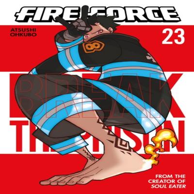 Fire Force 23 by Atsushi Ohkubo Paperback Book 9781646512096