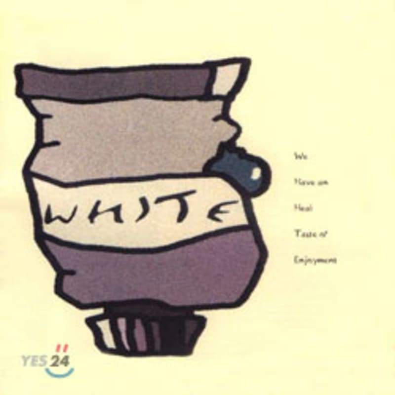 

White 1st Album - W.H.I.T.E