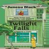 Twilight Falls by Juneau Black Paperback Book 9781399716093