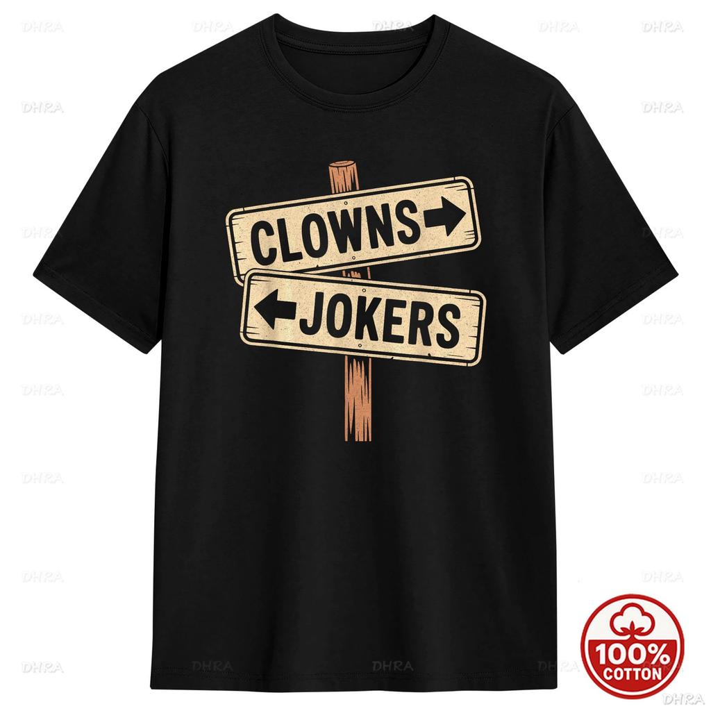 Vintage Direction Clowns To The Left Jokers To The Right 100% Cotton T Shirt Unisex Loose Summer Vintage Oneck Novelty Tees Y2K